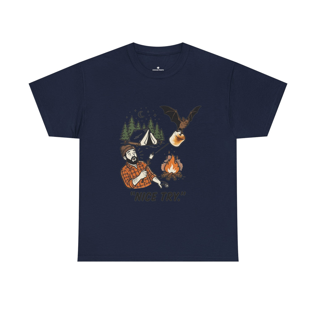 Camping Graphic Tee — 'Nice Try' Funny Outdoors Shirt