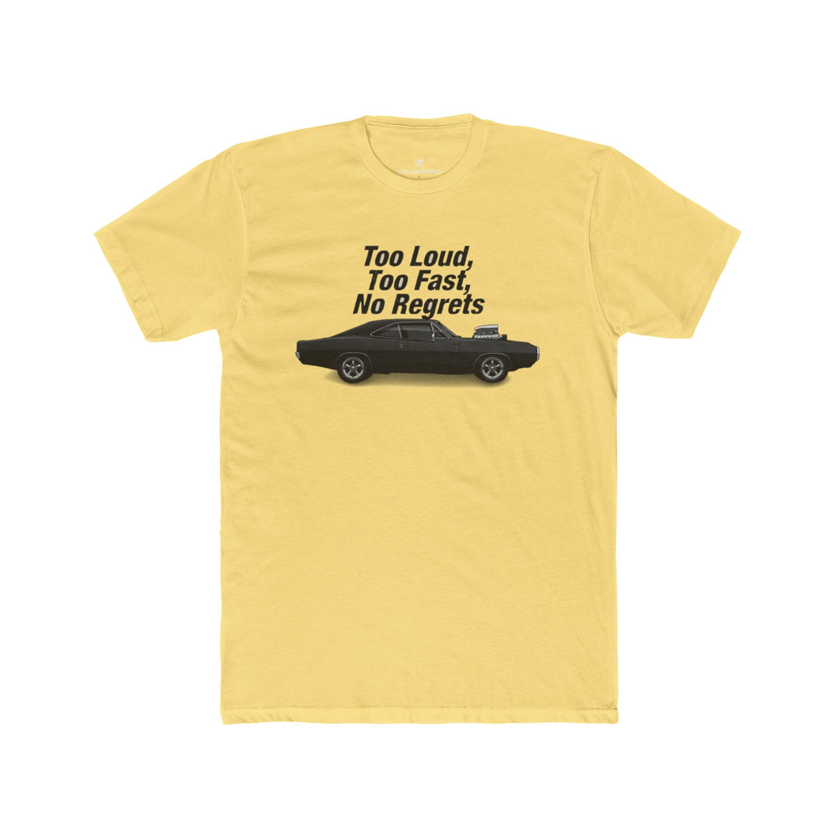 Too Loud, Too Fast, No Regrets" Retro Tee