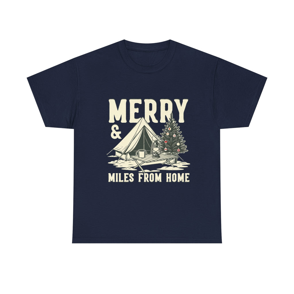 Camping Christmas Tee — "Merry & Miles From Home" Holiday Camping T-Shirt