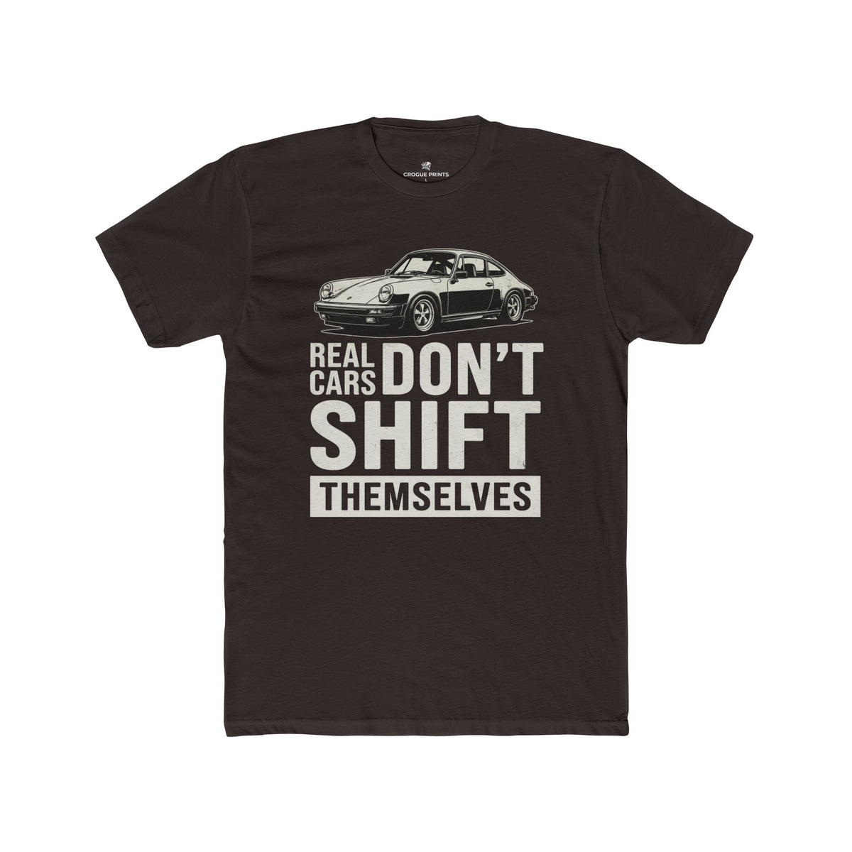 Real Cars Don't Shift Themselves" Classic Sports Car T-Shirt