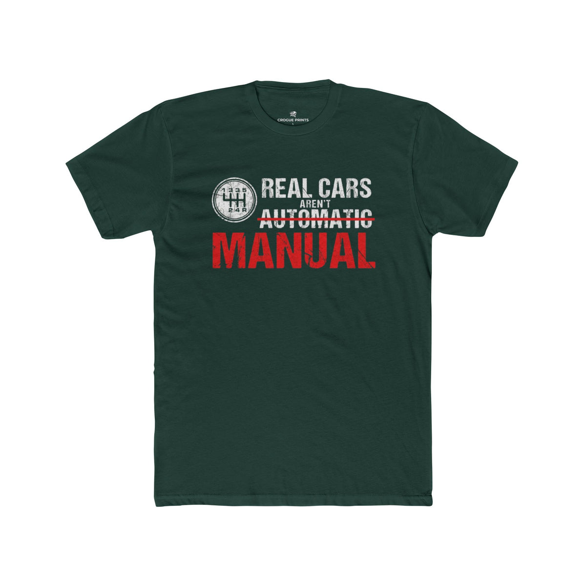 Real Cars Aren't Automatic MANUAL" T-Shirt