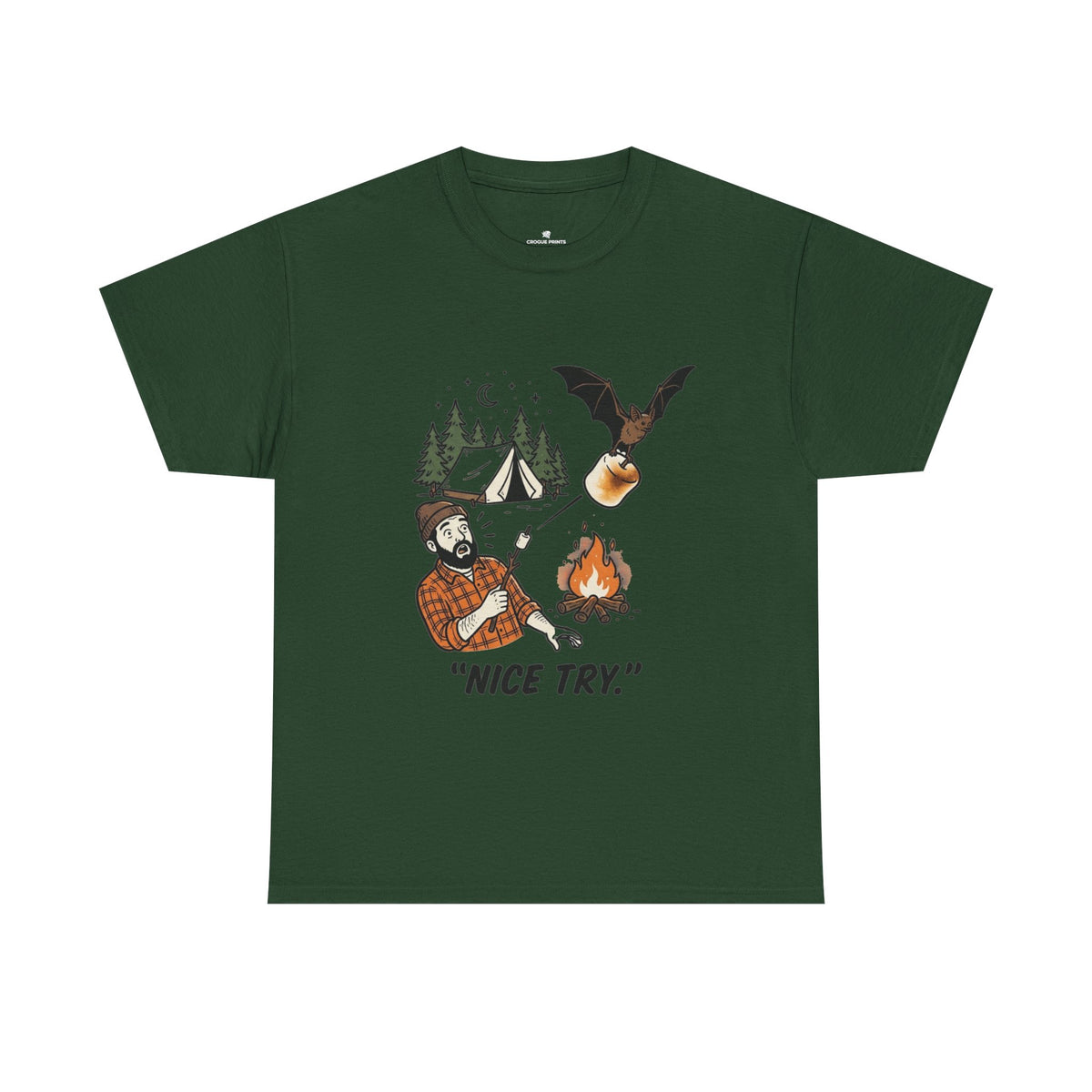 Camping Graphic Tee — 'Nice Try' Funny Outdoors Shirt