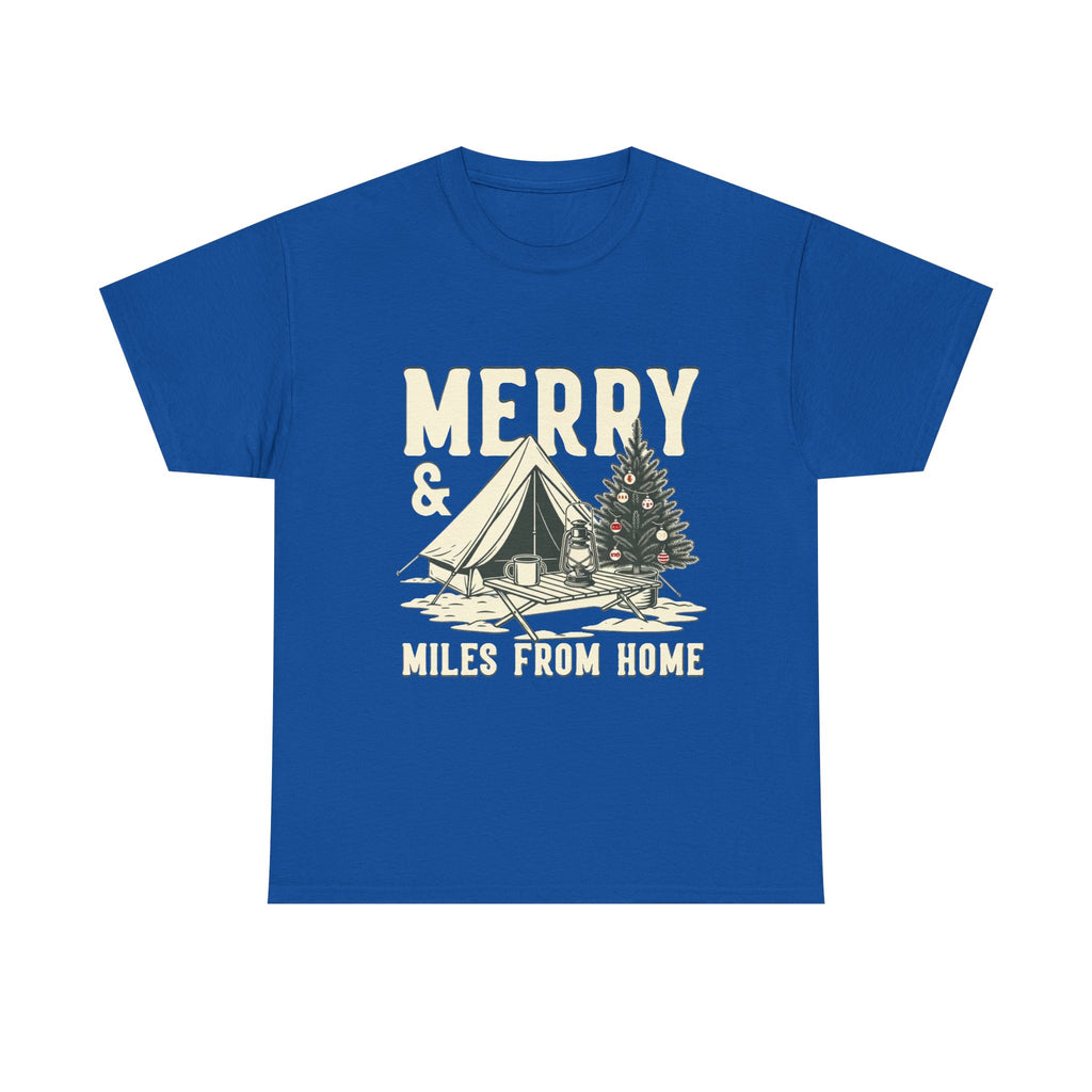Camping Christmas Tee — "Merry & Miles From Home" Holiday Camping T-Shirt
