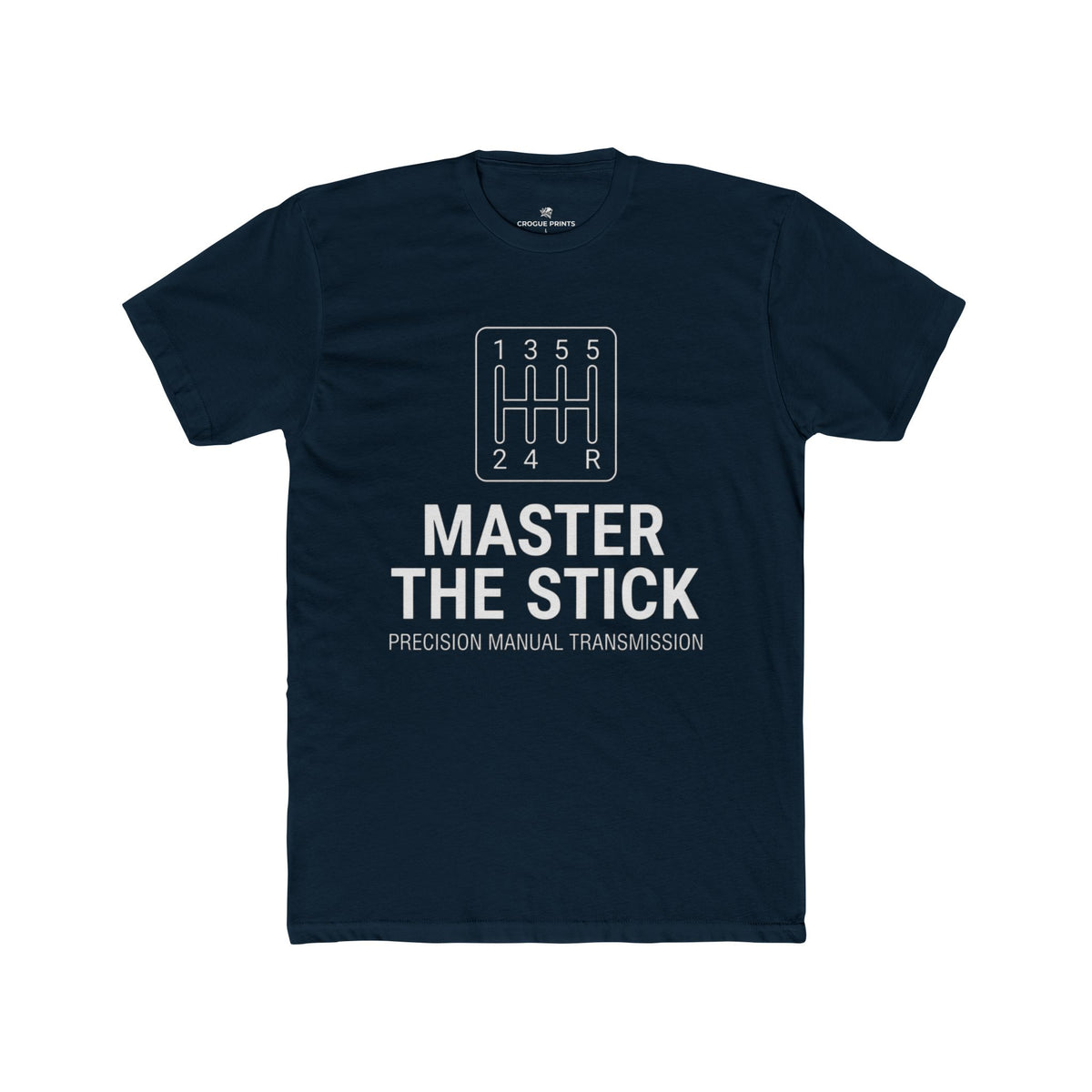 Master The Stick" Manual Transmission T-Shirt