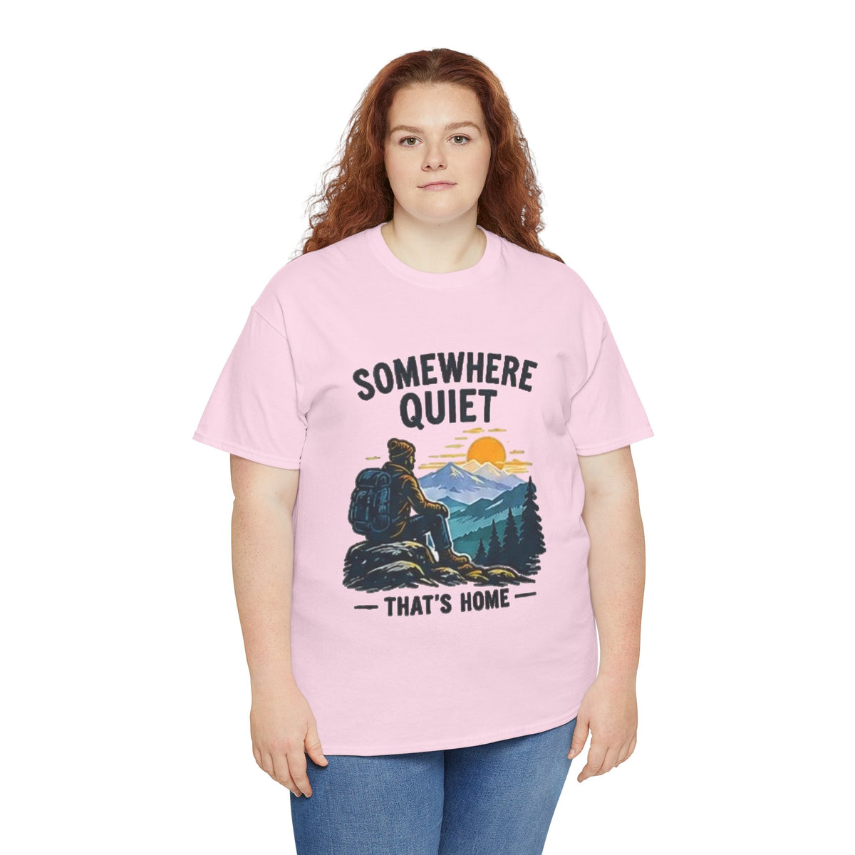 Somewhere Quiet That's Home T-Shirt
