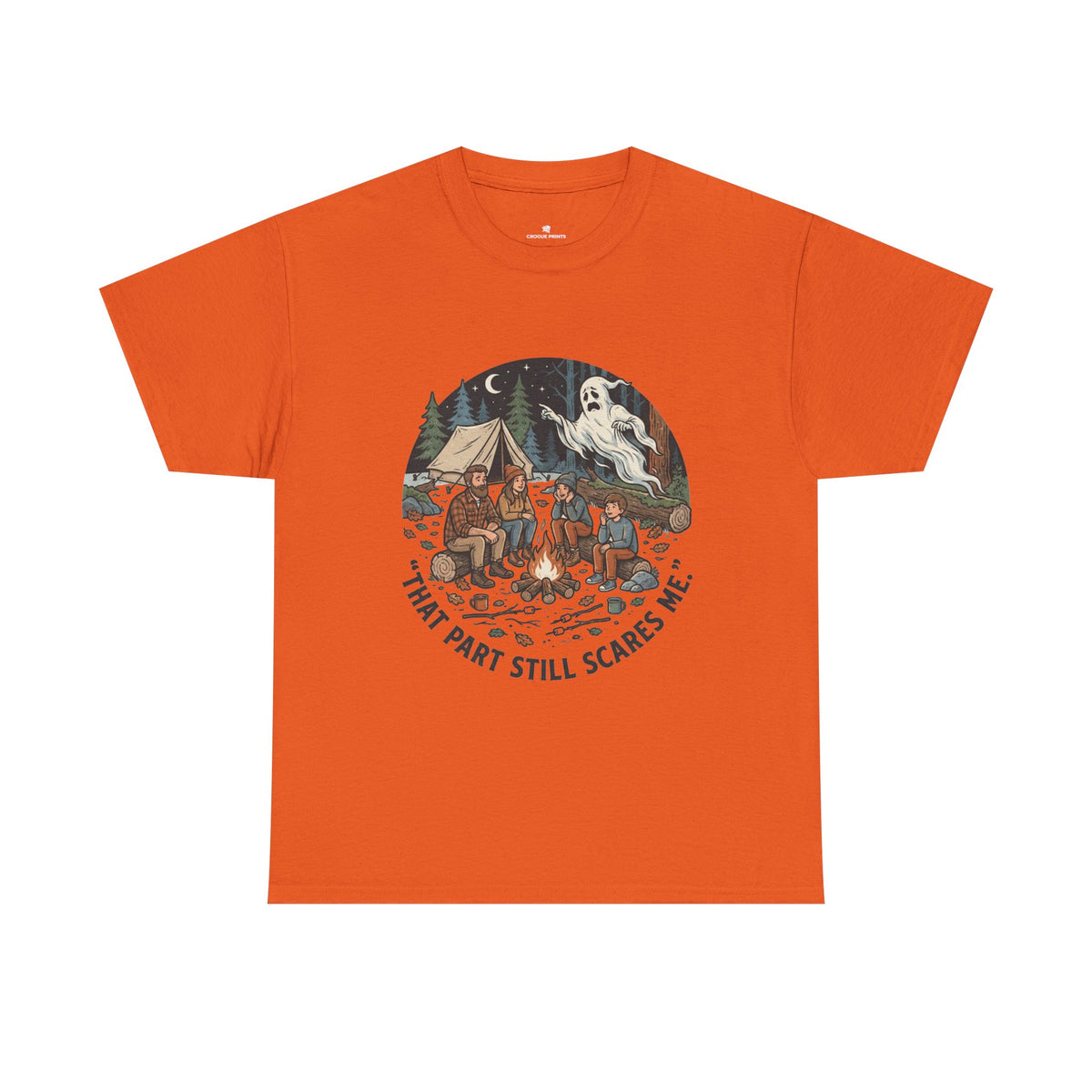 Camping Ghost Tee — "That Part Still Scares Me" Funny Vintage Campfire T-Shirt