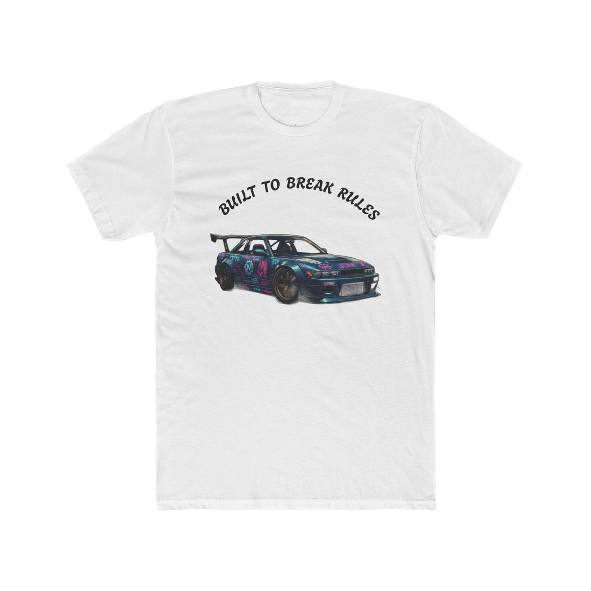 Built to Break Rules JDM Drift Car Graphic T-Shirt