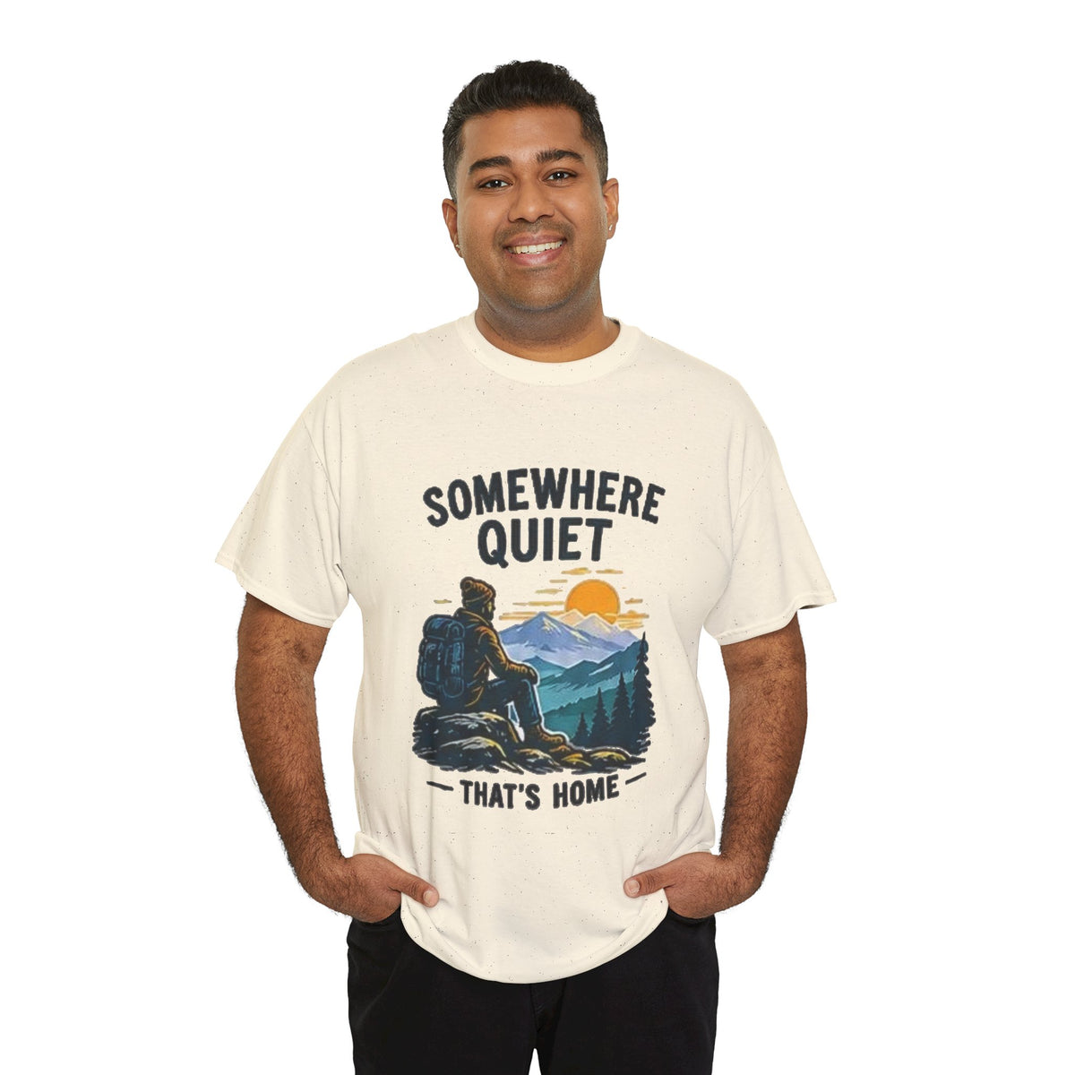 Somewhere Quiet That's Home T-Shirt